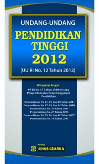 Image of Undang-Undang Pendidikan Tinggi 2012 (UU RI No. 12 Tahun 2012)